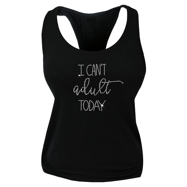 New Black Tank Designs - I Can't Adult Today